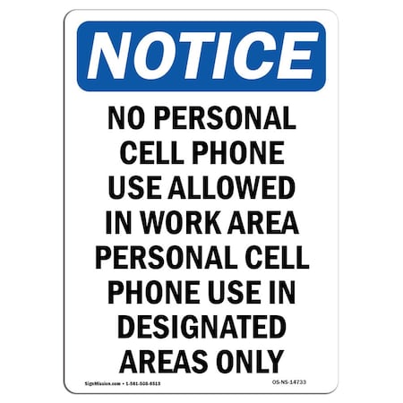 Signmission Safety Sign, OSHA Notice, 14" Height, Aluminum, No Personal Cell Phone Use Allowed Sign, Portrait OS-NS-A-1014-V-14733